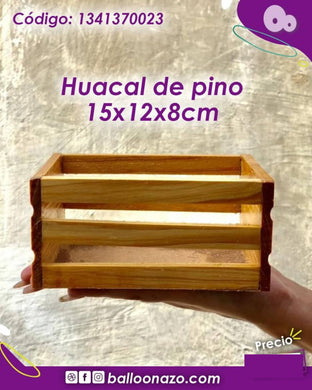 7 - Huacal de Pino 15x12x8cm